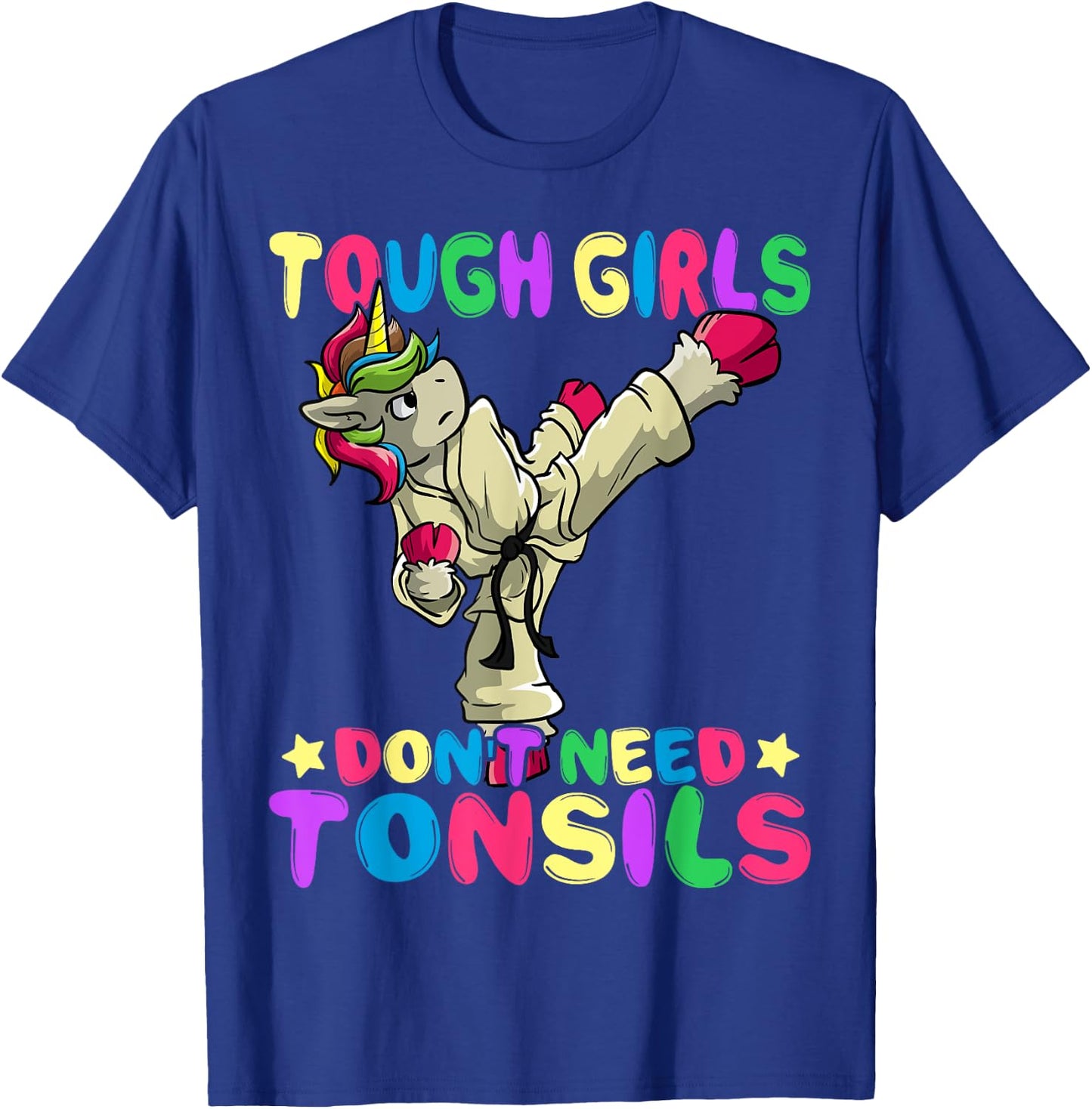 Tough Girls Don't Need Tonsils Removal Surgery Recovery gift T-Shirt - T-Shirt | Royal