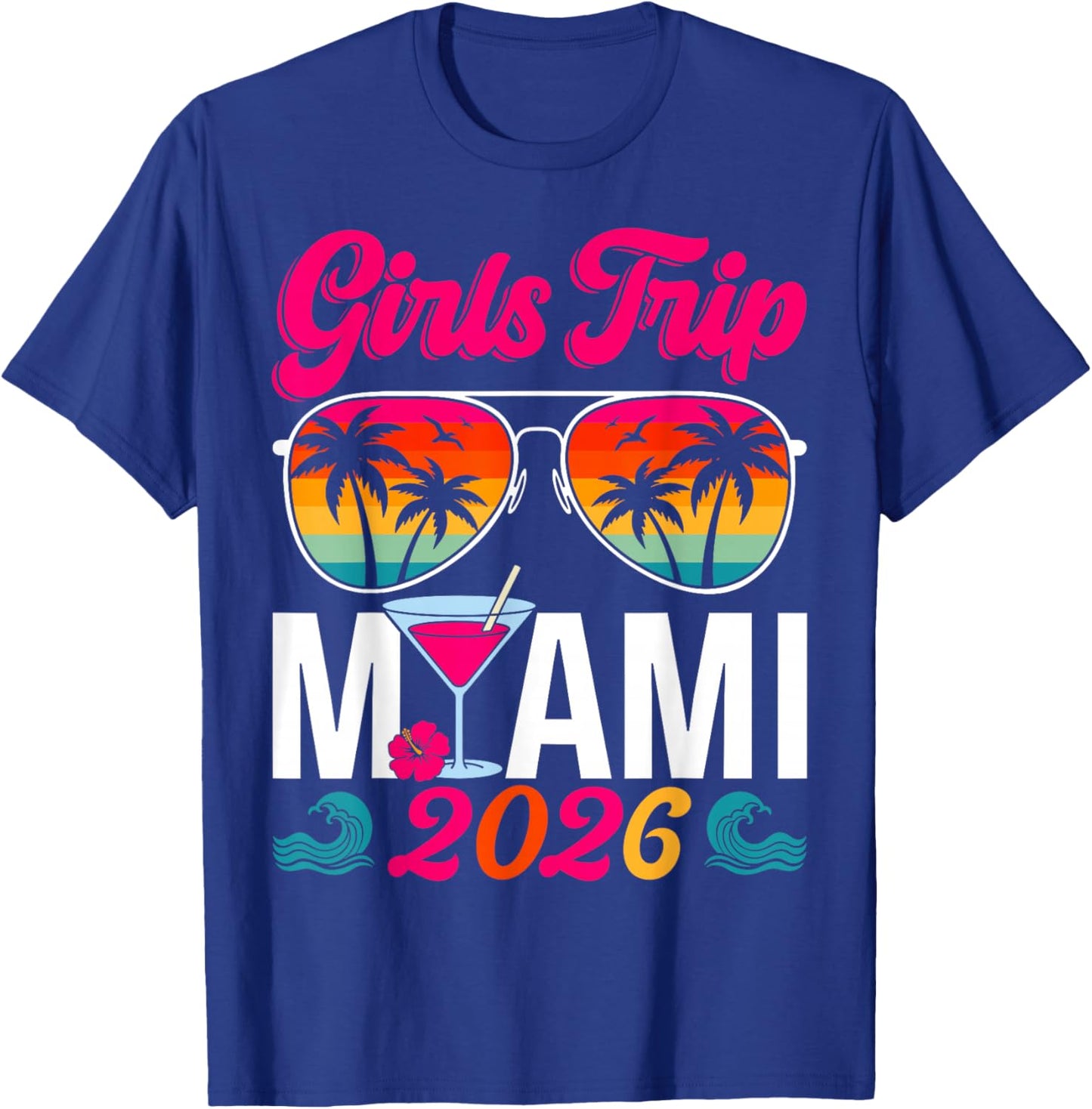 Girls Trip Miami 2026 Funny Vacation Party Women Girls T-Shirt - T-Shirt | Royal
