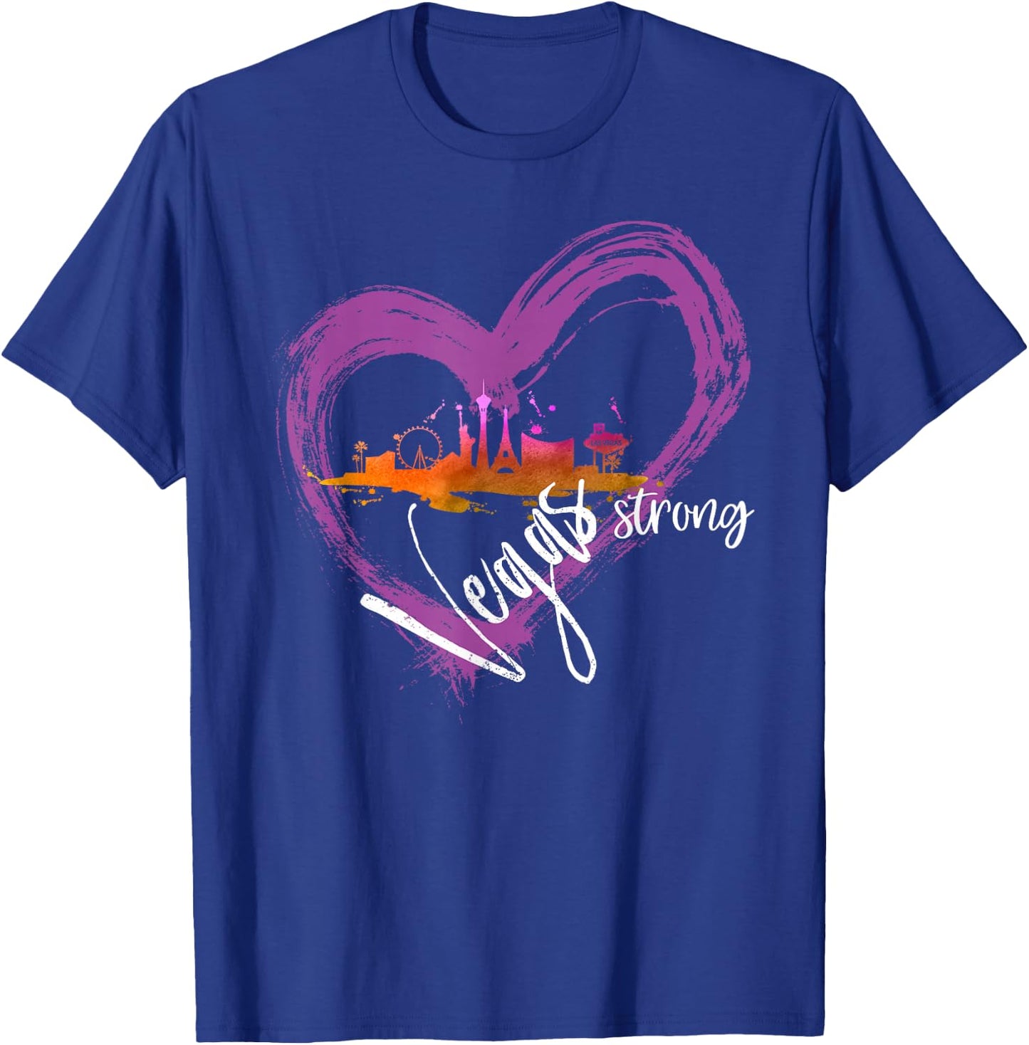 Welcome to Las Vegas the Fabulous City Vegas Strong T-Shirt - T-Shirt | Royal