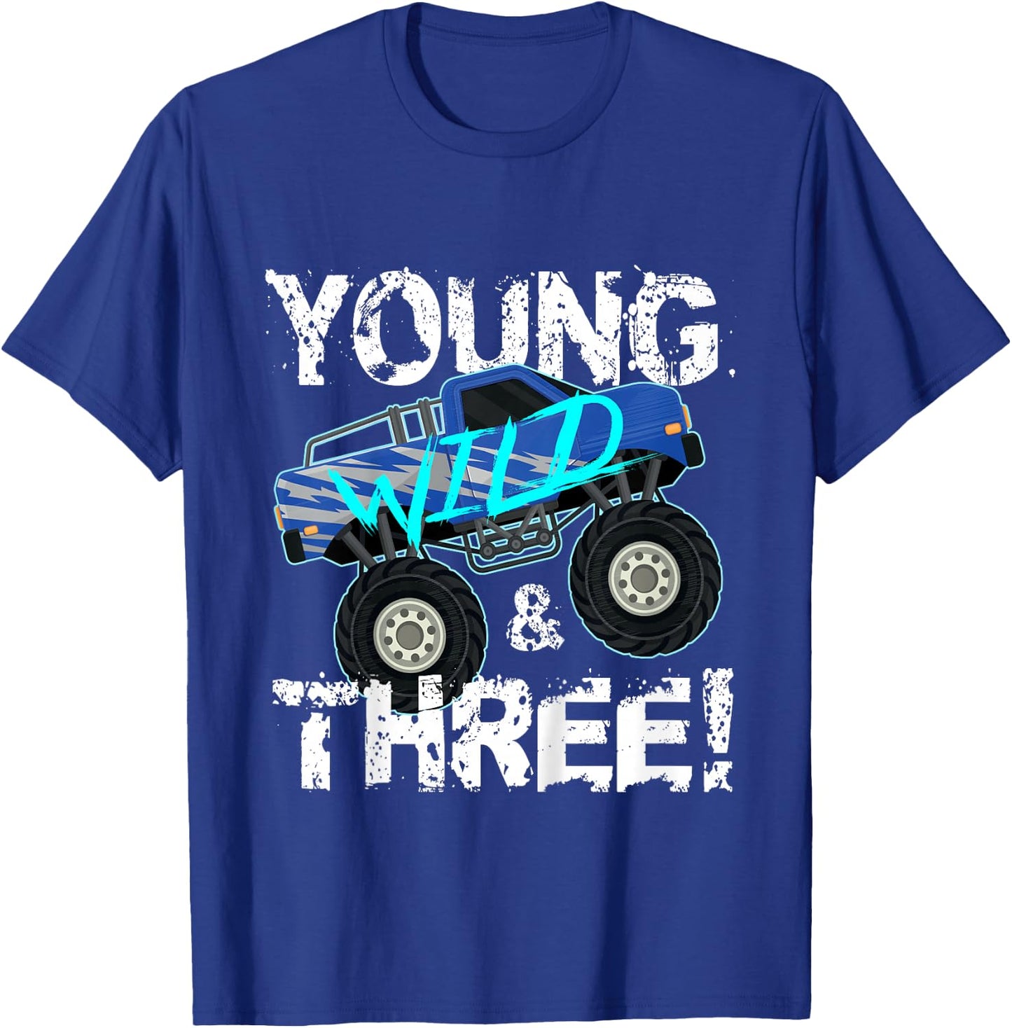Kids Young Wild and Three! 3rd Birthday Monster Truck Shirt Boys T-Shirt - T-Shirt | Royal