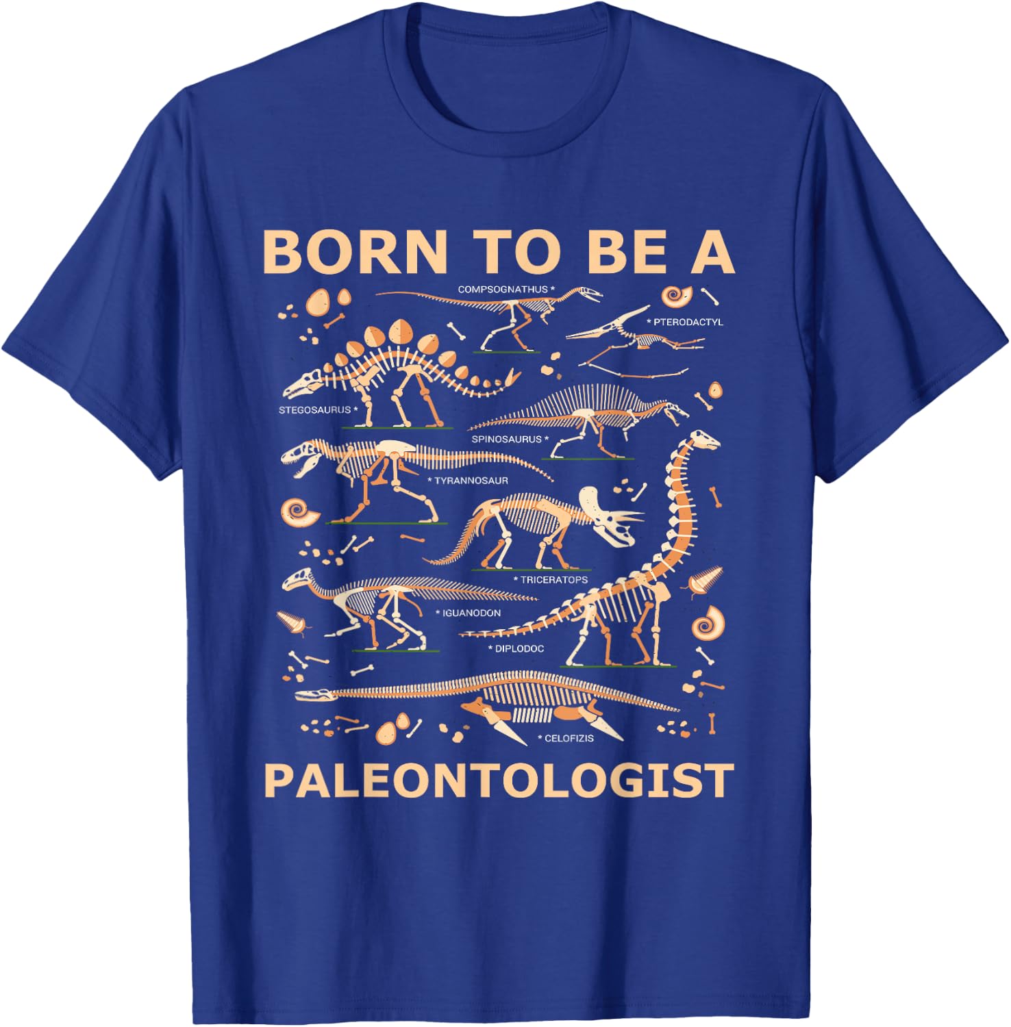 Born to be a PALEONTOLOGIST Forced to go to school T-Shirt - T-Shirt | Royal