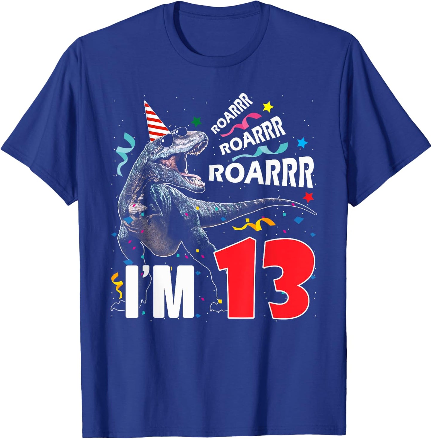 I'm 13 13th Birthday Official Teenager Dinosaur 13 Years Old T-Shirt - T-Shirt | Royal