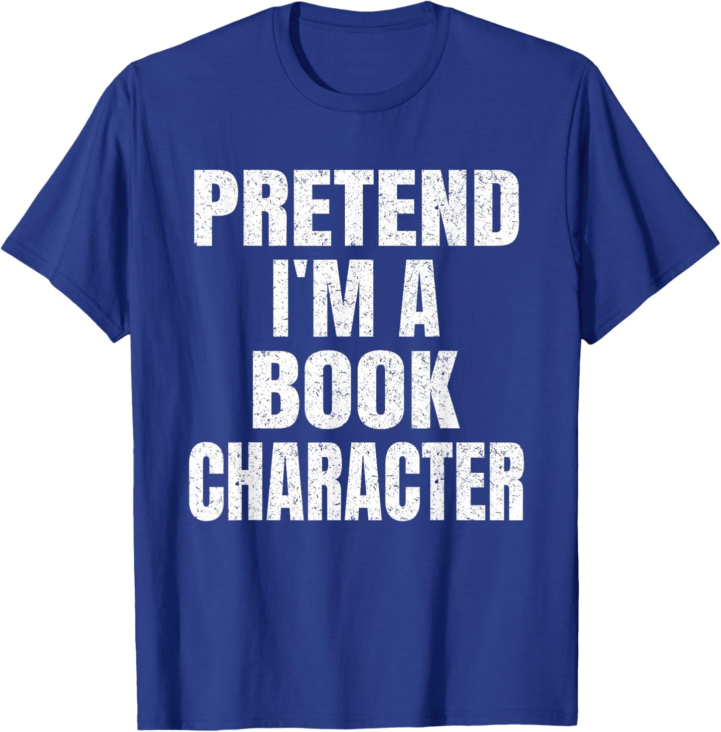 Pretend I'm A Book Character Family Group Halloween Costume T-Shirt - T-Shirt | Royal