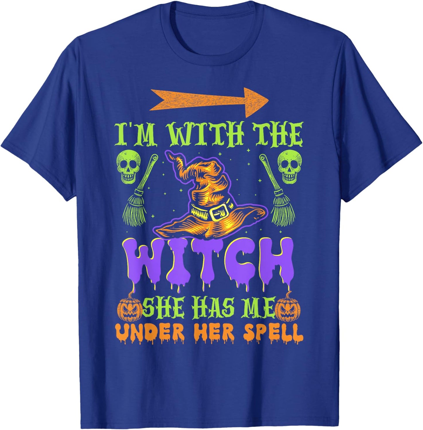 I'm With The Witch She Has Me Under Her Spell - Halloween T-Shirt - T-Shirt | Royal