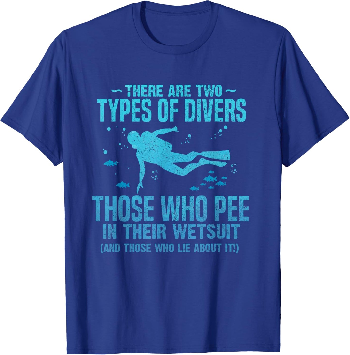 Diver pee wetsuit two Types Scuba Diving Freediving design T-Shirt - T-Shirt | Royal