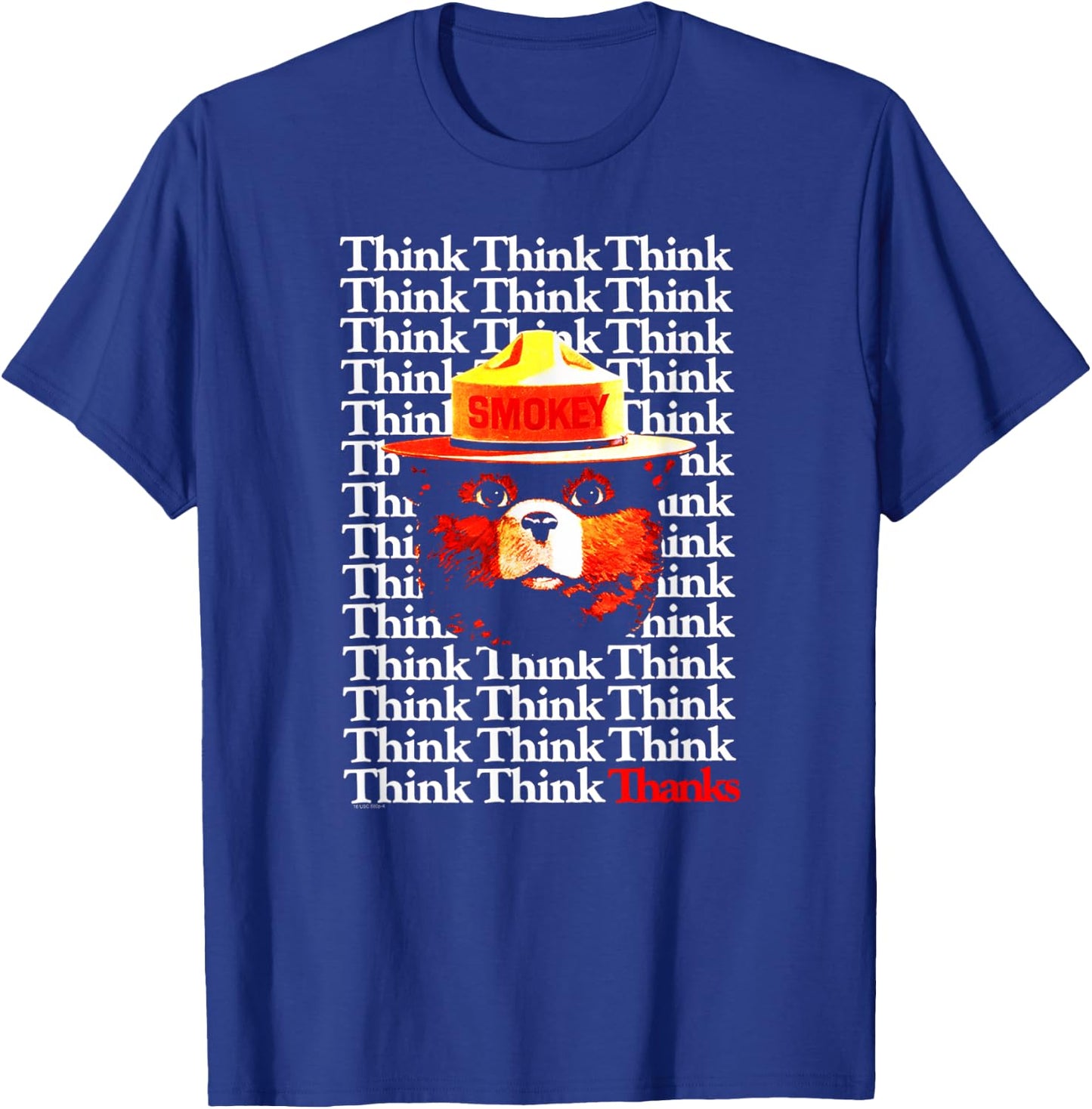 Smokey Bear Think Think Thanks T-Shirt - T-Shirt | Royal
