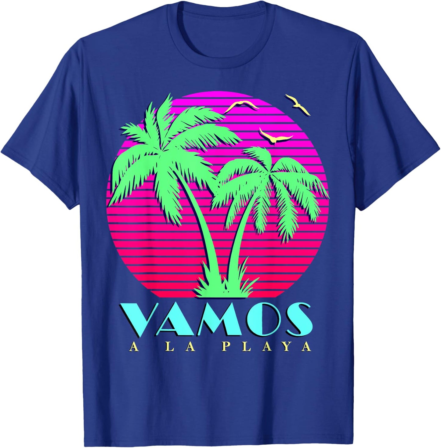 Vamos A La Playa 80s Palm Trees Summer Sunset Men Women Girls Kids T-Shirt - T-Shirt | Royal