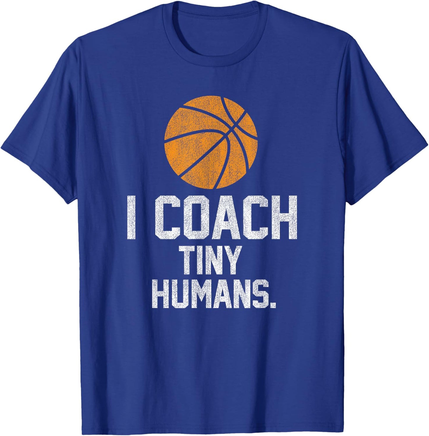 Basketball Coach Tiny Humans Sports Gift T-Shirt - T-Shirt | Royal