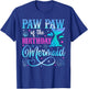 Paw Paw of The Birthday Mermaid Family Matching Party T-Shirt - T-Shirt | Royal