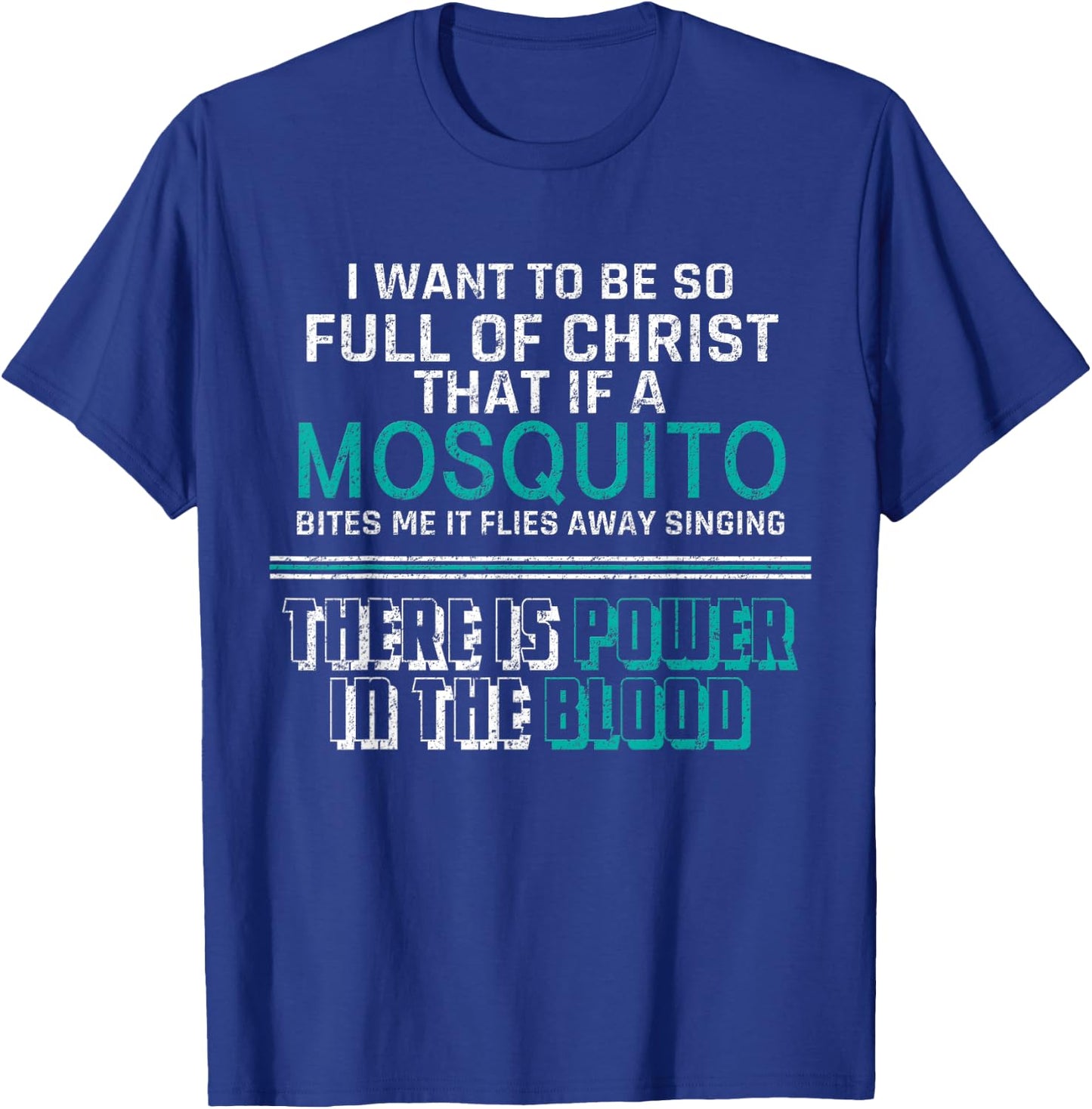 Christian Mosquito Bible Joke Meme Quotes Christian Gifts T-Shirt - T-Shirt | Royal