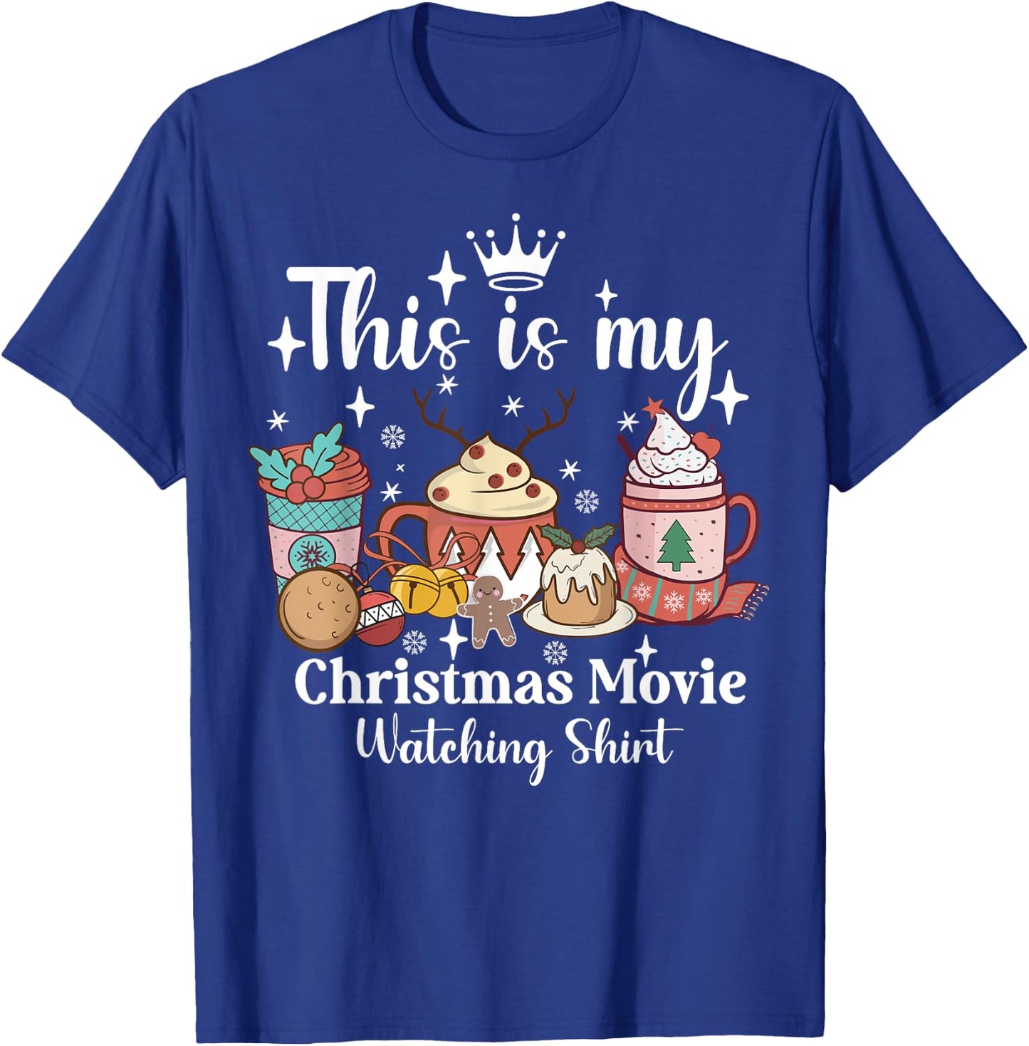 Festive Holiday This Is My Christmas Movie Watching T-Shirt - T-Shirt | Royal