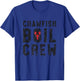 Crawfish Boil Crew - Cajun Crawfish Party Gift Shirt - Black T-Shirt - T-Shirt | Royal