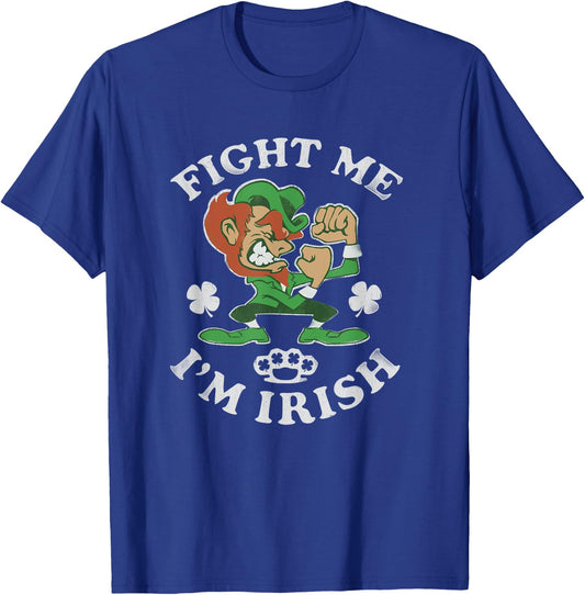 St Patricks Day Shirt | Fight Me not Kiss Me I'm Irish T-Shirt - T-Shirt | Royal