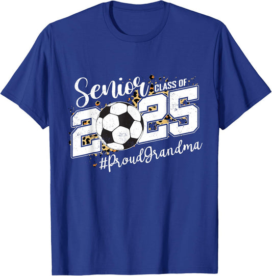 Proud Grandma Of A 2025 Senior Soccer Ball Graduate T-Shirt - T-Shirt | Royal