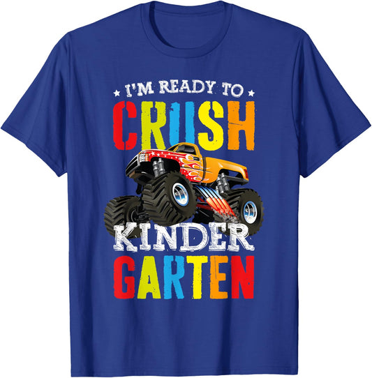 Im Ready To Crush Kindergarten Monster Truck Back To School T-Shirt - T-Shirt | Royal