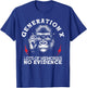 Generation X Lots of Memories No Evidence Monkey Saying T-Shirt - T-Shirt | Royal