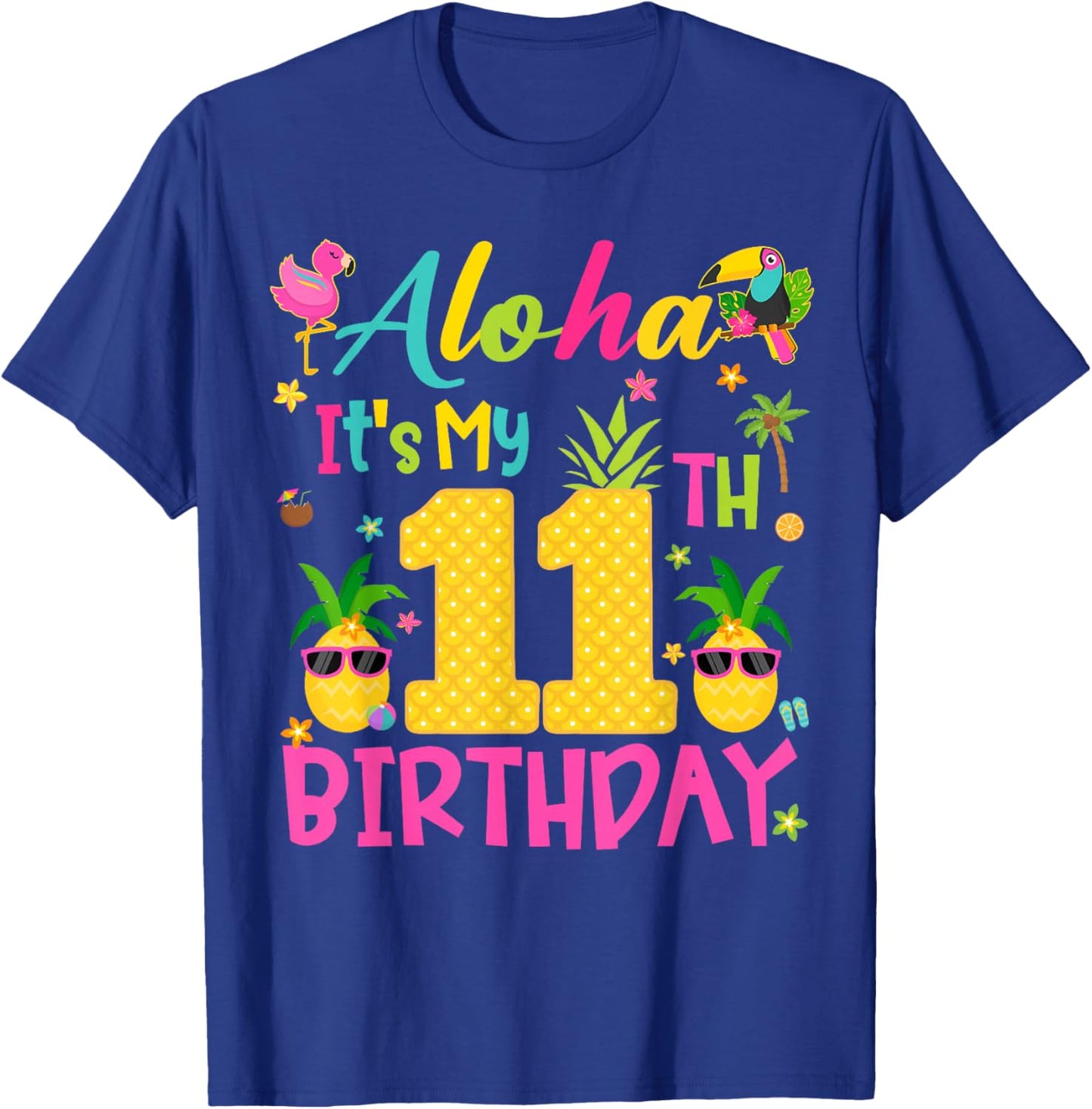 Aloha It's My 11th Birthday Tropical Hawaii Family Matching T-Shirt - T-Shirt | Royal