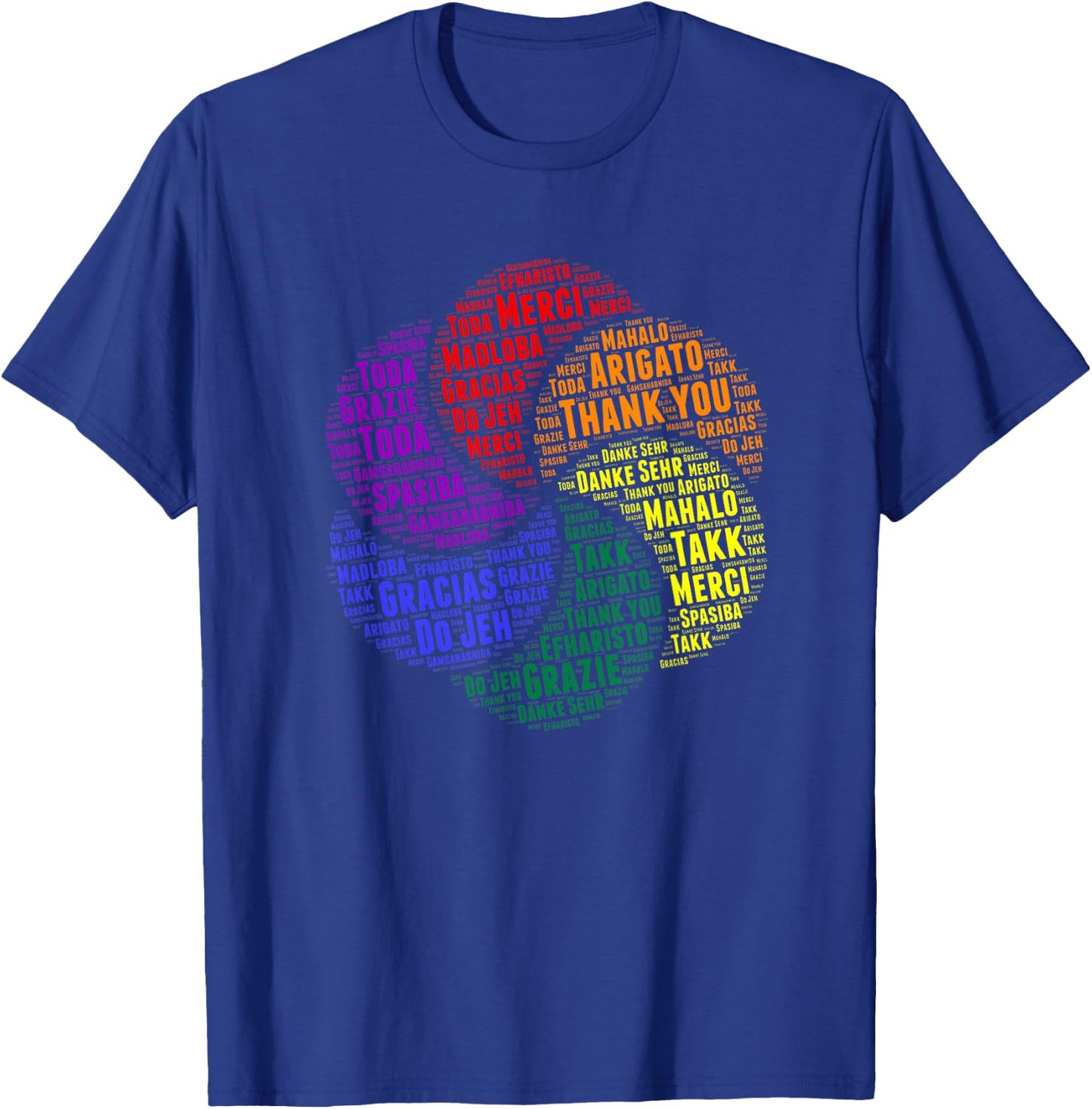 Thank You In 14 Different Languages, Cool Thanksgiving T-Shirt - T-Shirt | Royal