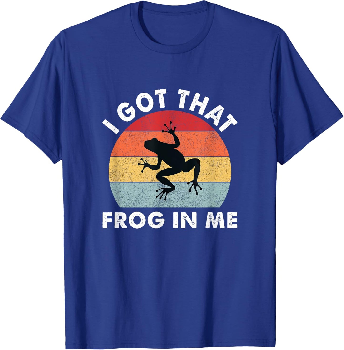 I got that frog in me T-Shirt - T-Shirt | Royal