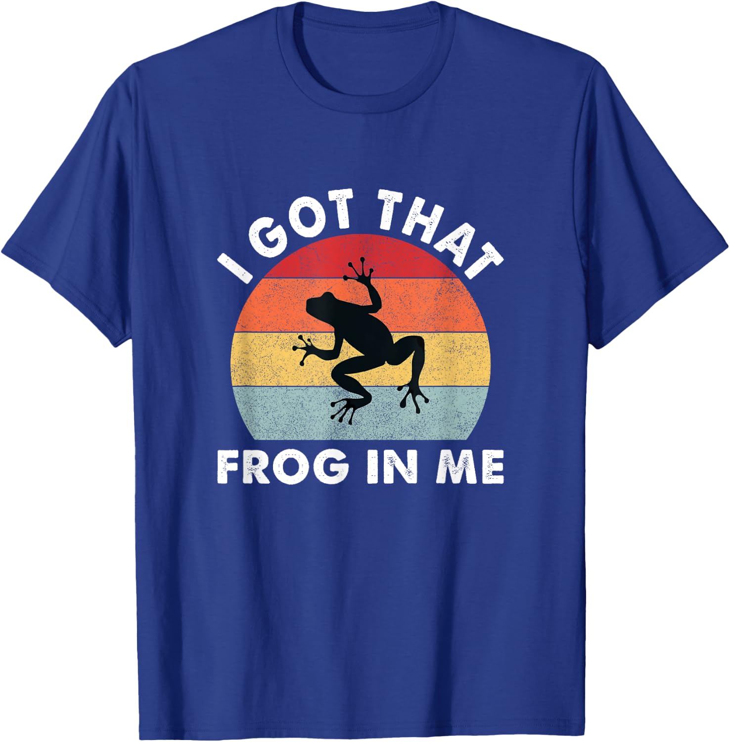 I got that frog in me T-Shirt - T-Shirt | Royal