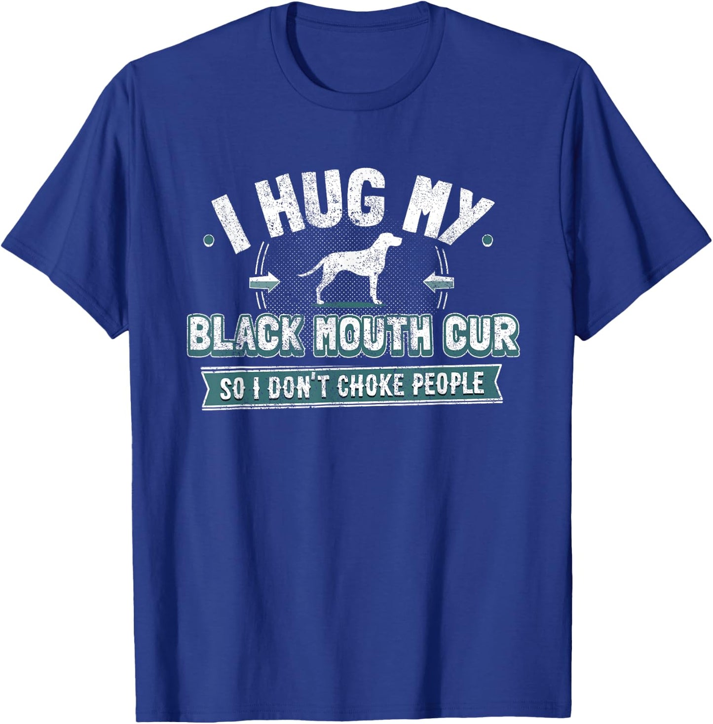 Black Mouth Cur Owner Gift - Dog Humor Saying Women T-Shirt - T-Shirt | Royal
