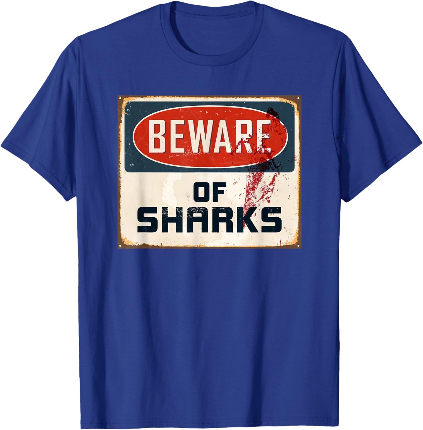 Beware of Sharks Funny Shark Lover Diving Enthusiast T-Shirt - T-Shirt | Royal