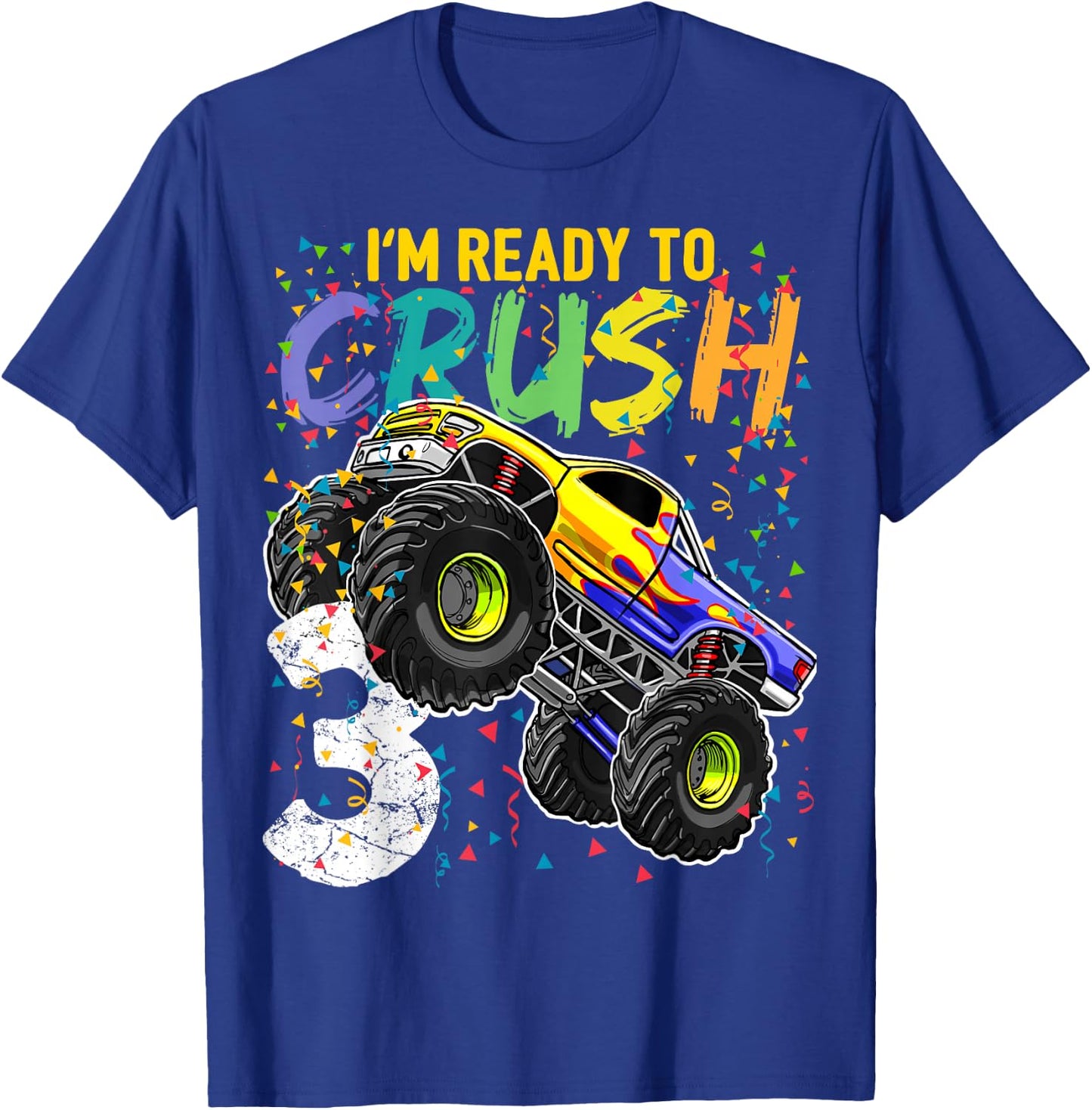 I'm Ready to Crush 3 Monster Truck 3rd Birthday Gift Boys T-Shirt - T-Shirt | Royal