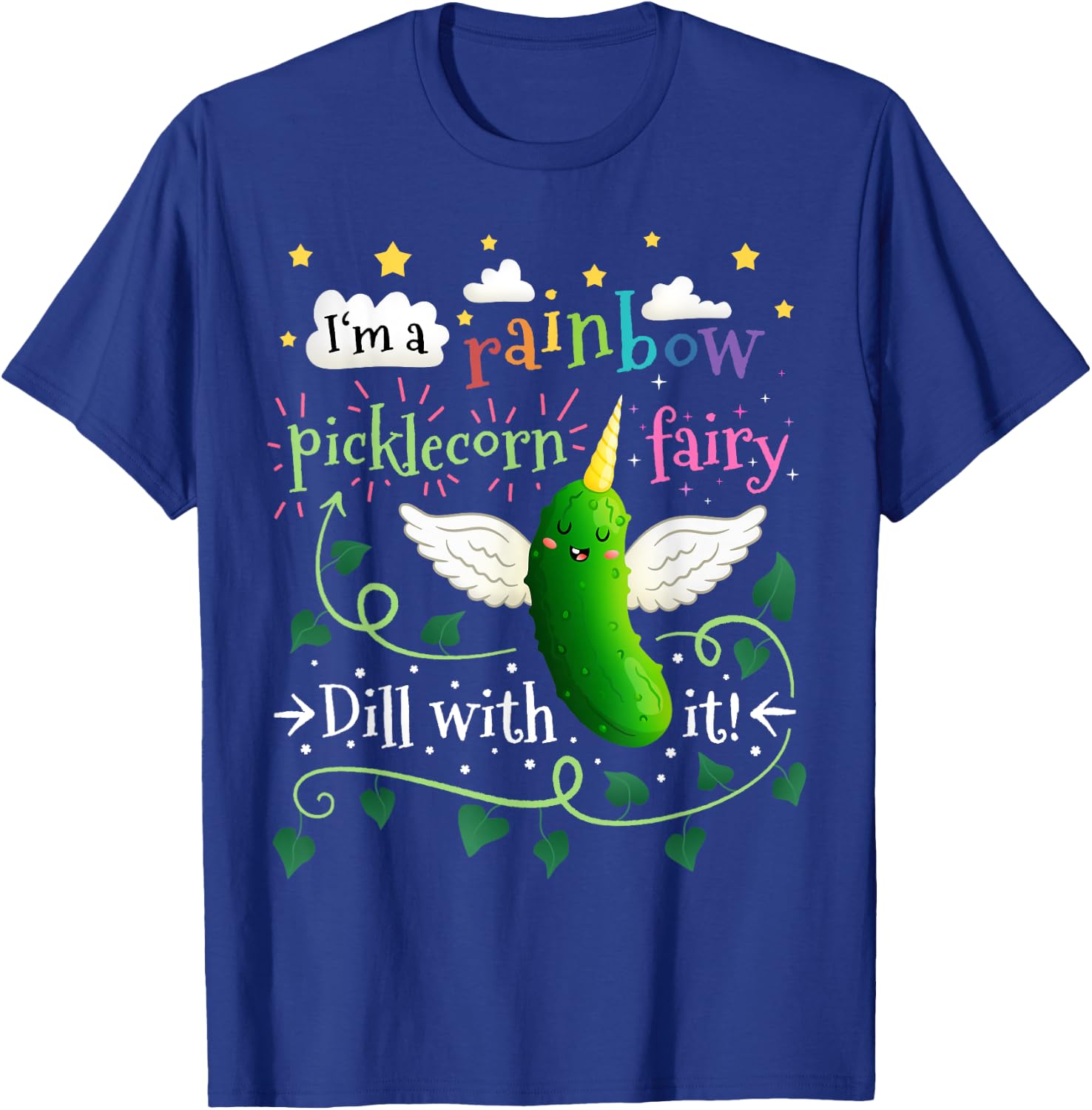 Rainbow Pickle Unicorn Picklecorn Fairy Funny Dill With It T-Shirt - T-Shirt | Royal