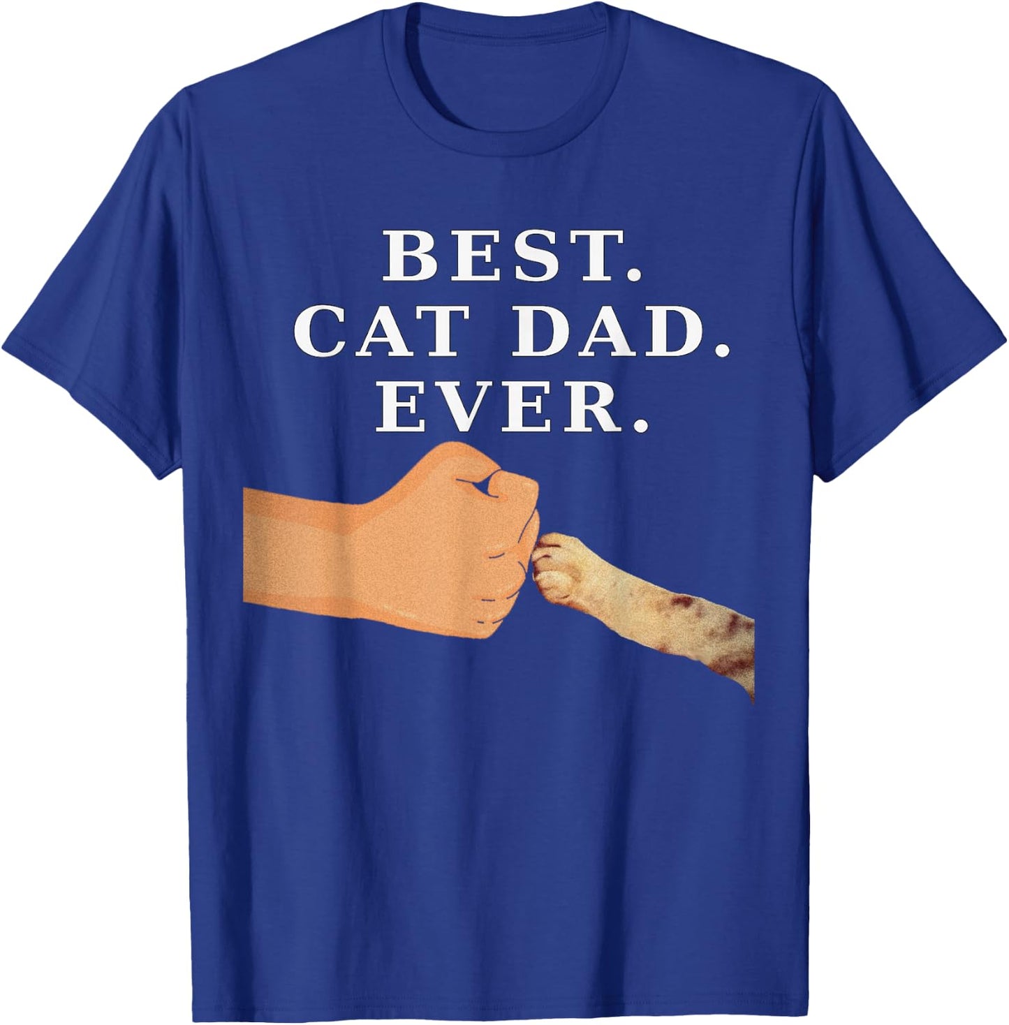 Best Cat Dad Father & Kitty Paw Fist Bump Women Girls Kids T-Shirt - T-Shirt | Royal