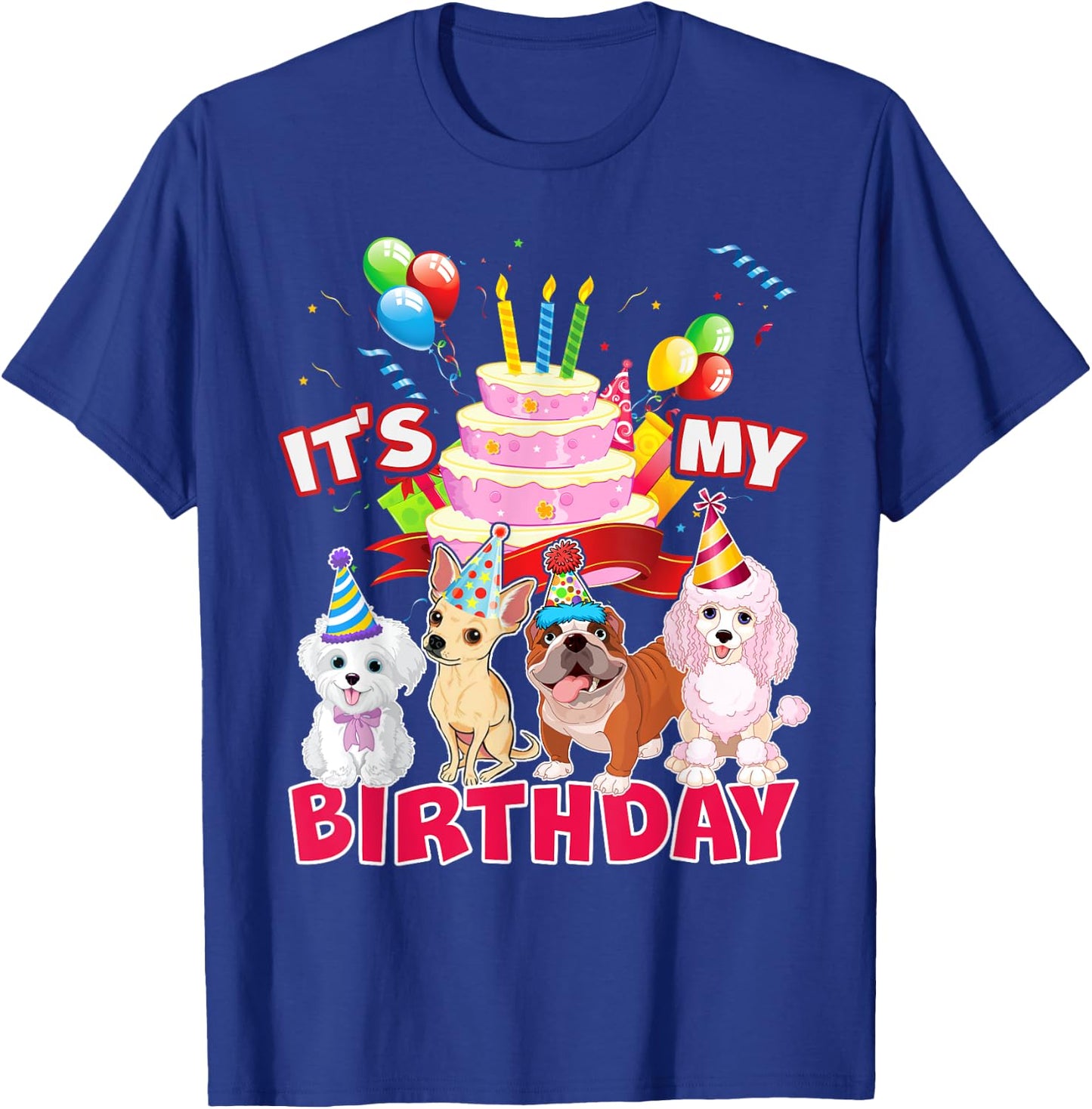 Cute It's My Birthday Dog and Puppy Theme Party Day Costume Men Women Girls Kids T-Shirt - T-Shirt | Royal