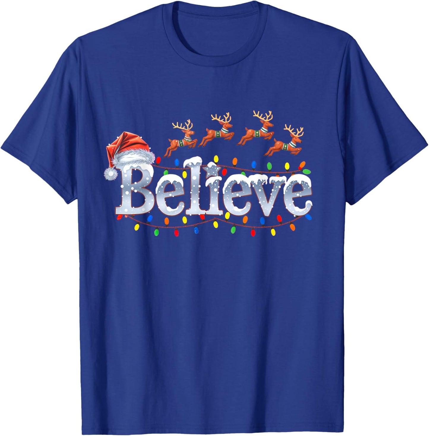 Christmas Believe Santa Claus Hat Reindeers Xmas Lights T-Shirt - T-Shirt | Royal