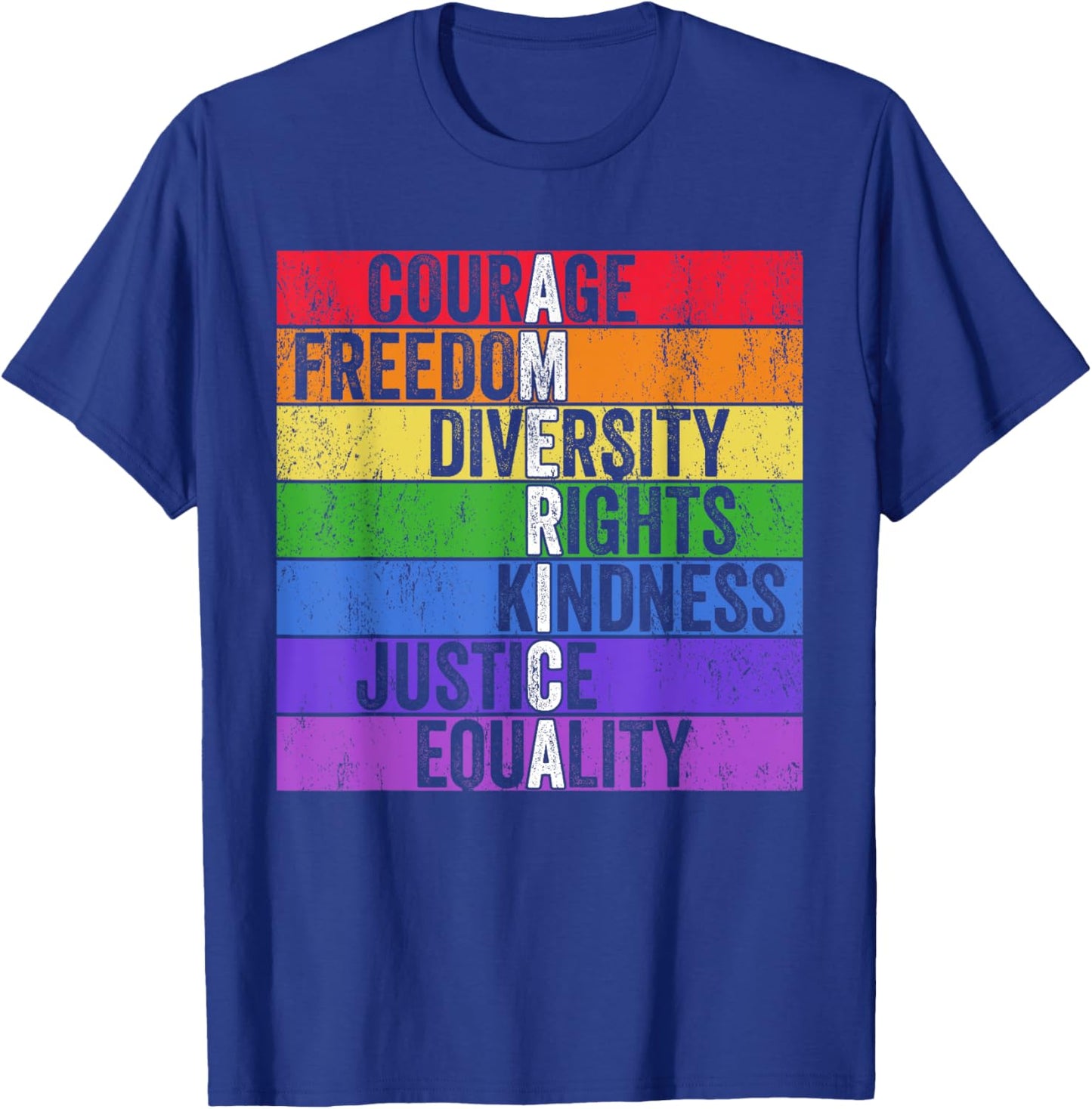 Courage Freedom Diversity Rights Kindness Justice Equality T-Shirt - T-Shirt | Royal