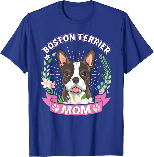 Boston Terrier Mom Mother's Day T-Shirt - T-Shirt | Royal