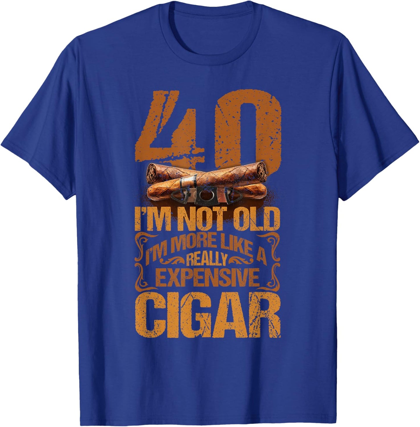 40 Years Really Expensive Cigar 40th Birthday Cigar Smoker T-Shirt - T-Shirt | Royal