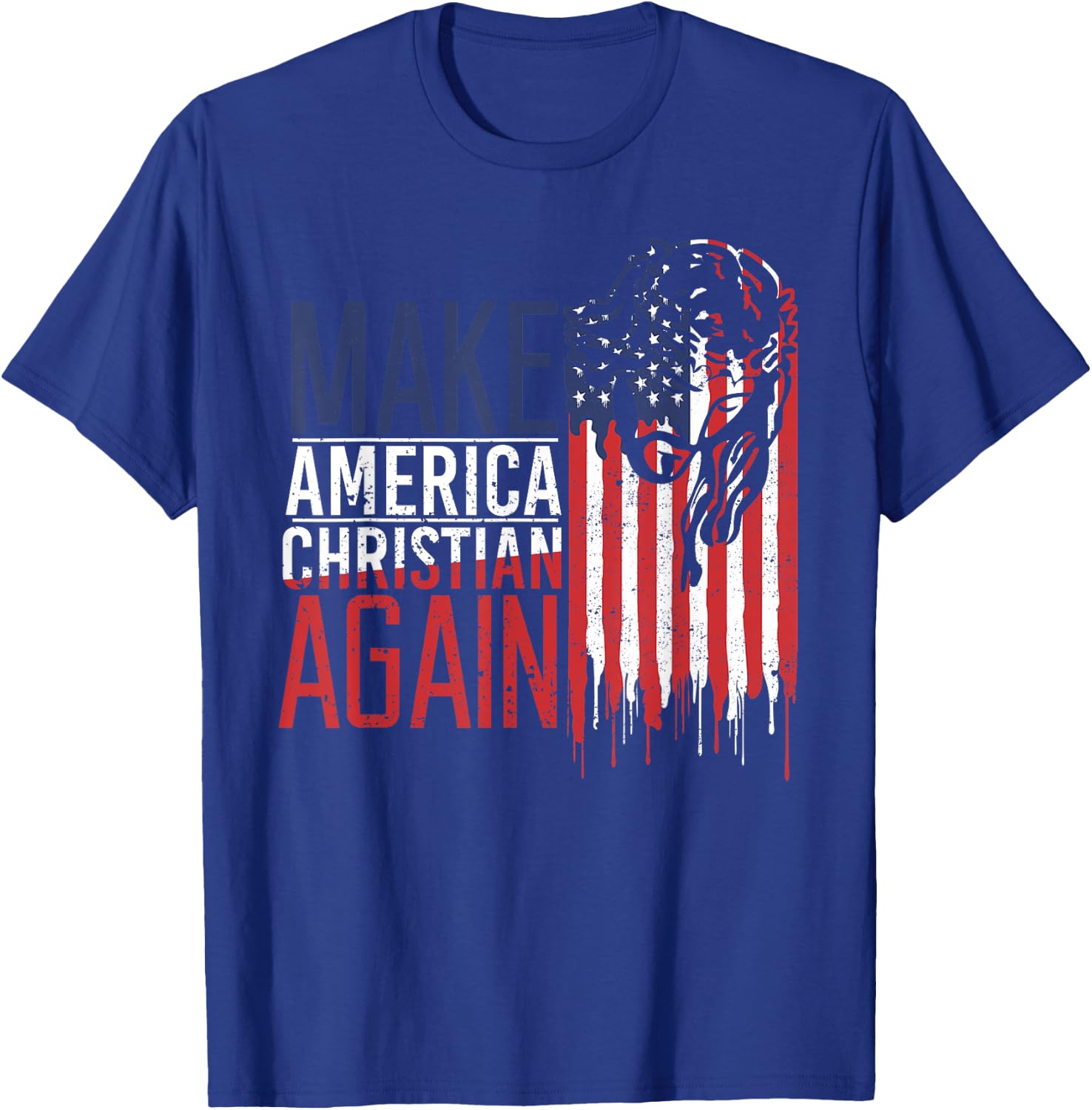 Make America Christian Again USA Jesus Faith T-Shirt - T-Shirt | Royal
