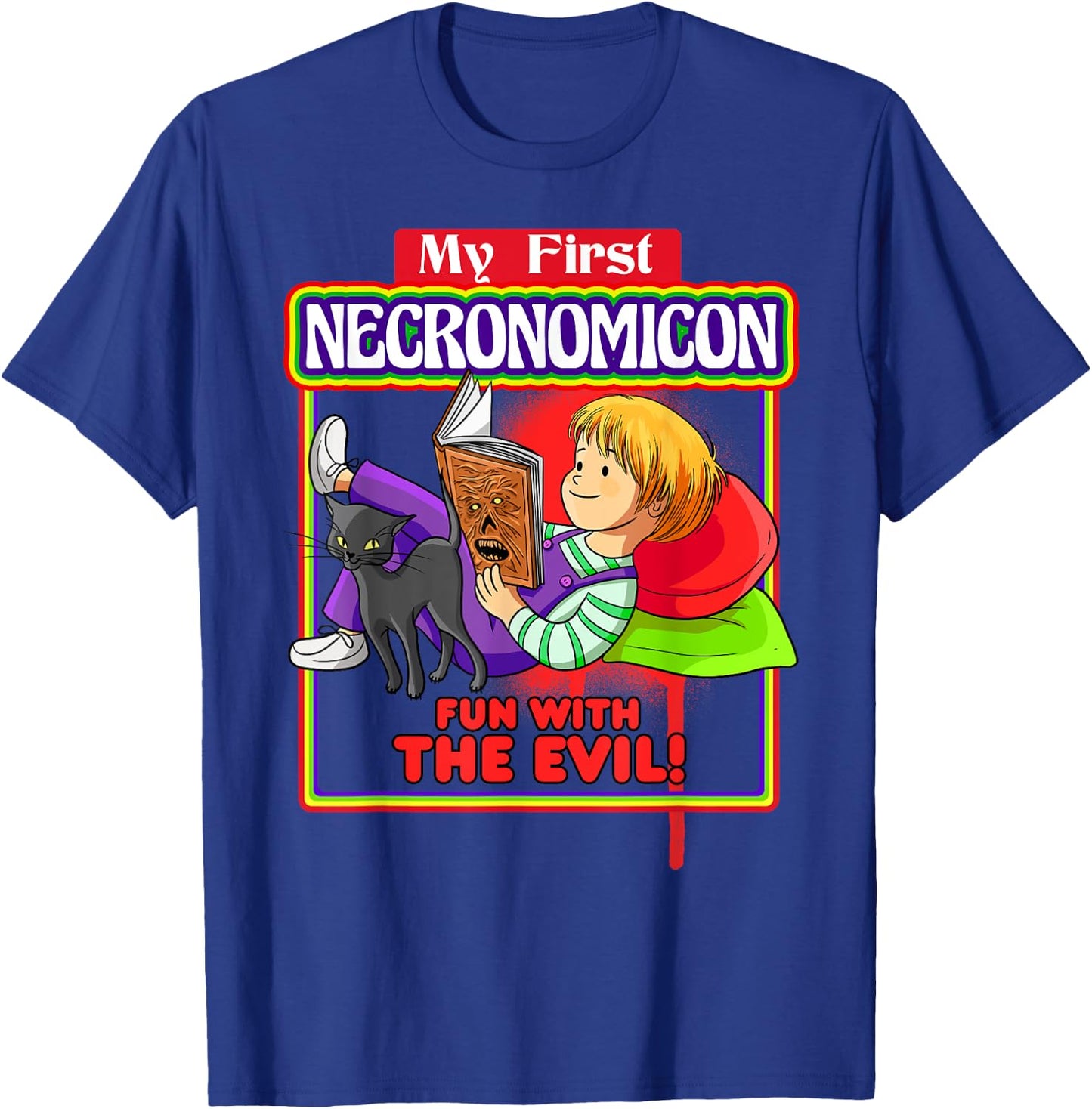 My first Necronomicon Fun with the Evil Witchcraft T-Shirt - T-Shirt | Royal