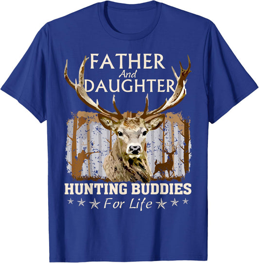 Father and Daughter Hunting Buddies for Life Fun Fathers Day T-Shirt - T-Shirt | Royal