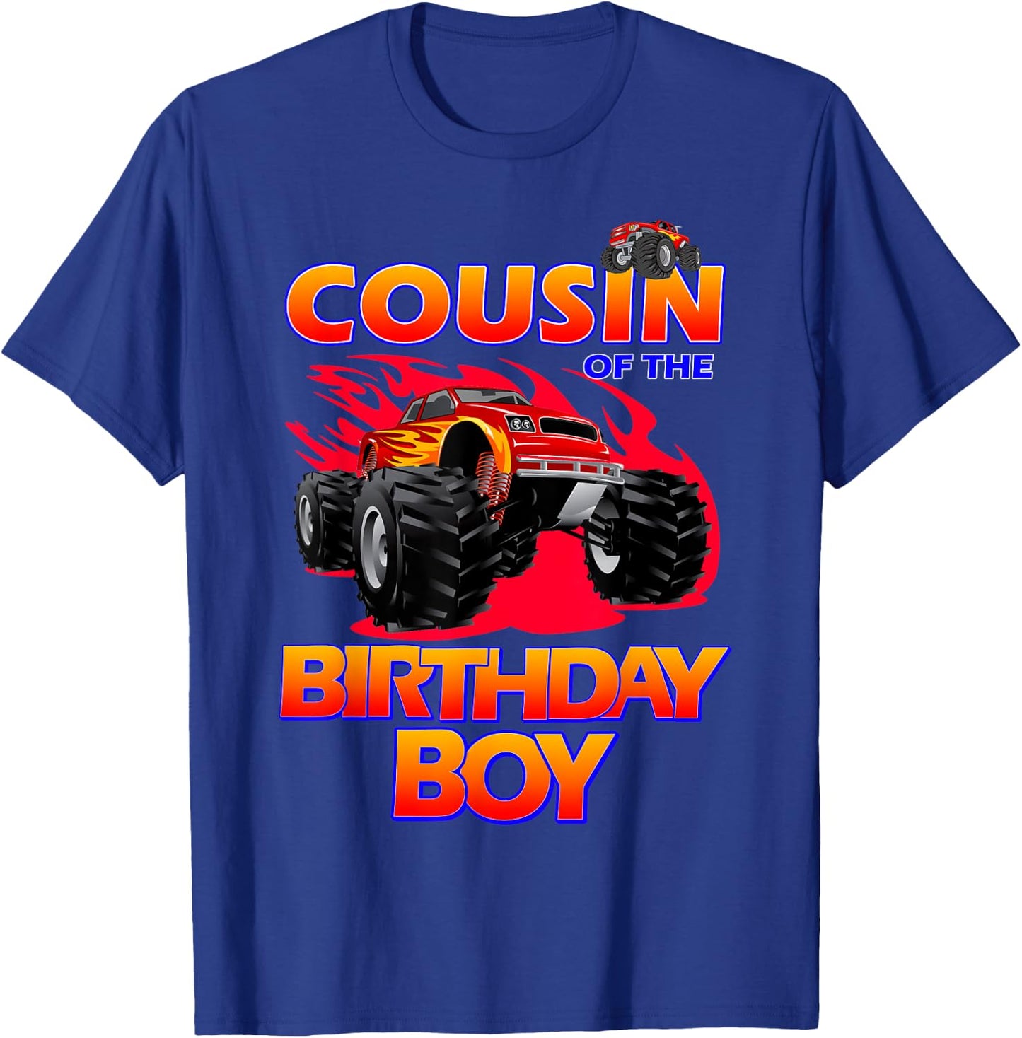 Cousin of the Birthday Boy Monster Truck Birthday Novelty T-Shirt - T-Shirt | Royal