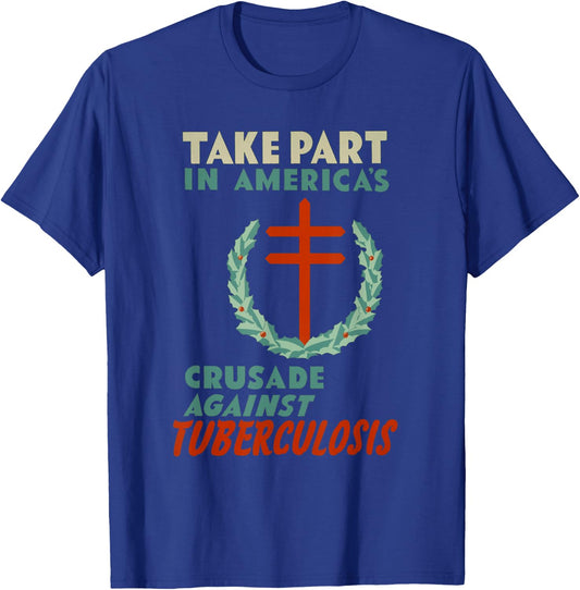 Vintage Tuberculosis Shirt - Disease EMT Nurse Doctor T-Shirt - T-Shirt | Royal