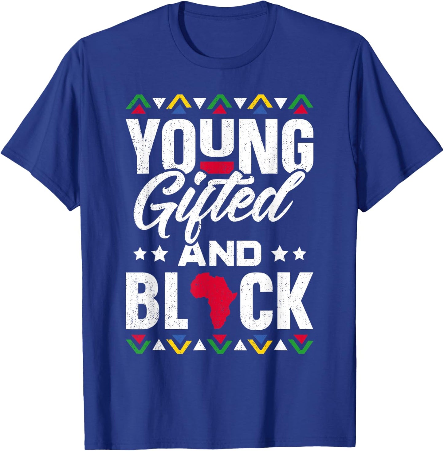 Young Gifted & Black African Pride Black History Month T-Shirt - T-Shirt | Royal