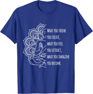 Law Of Attraction Spiritual Buddha Meditation Quote T-Shirt - T-Shirt | Royal