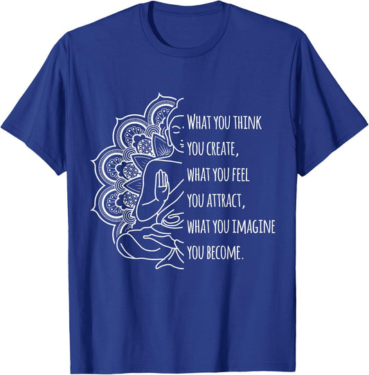 Law Of Attraction Spiritual Buddha Meditation Quote T-Shirt - T-Shirt | Royal