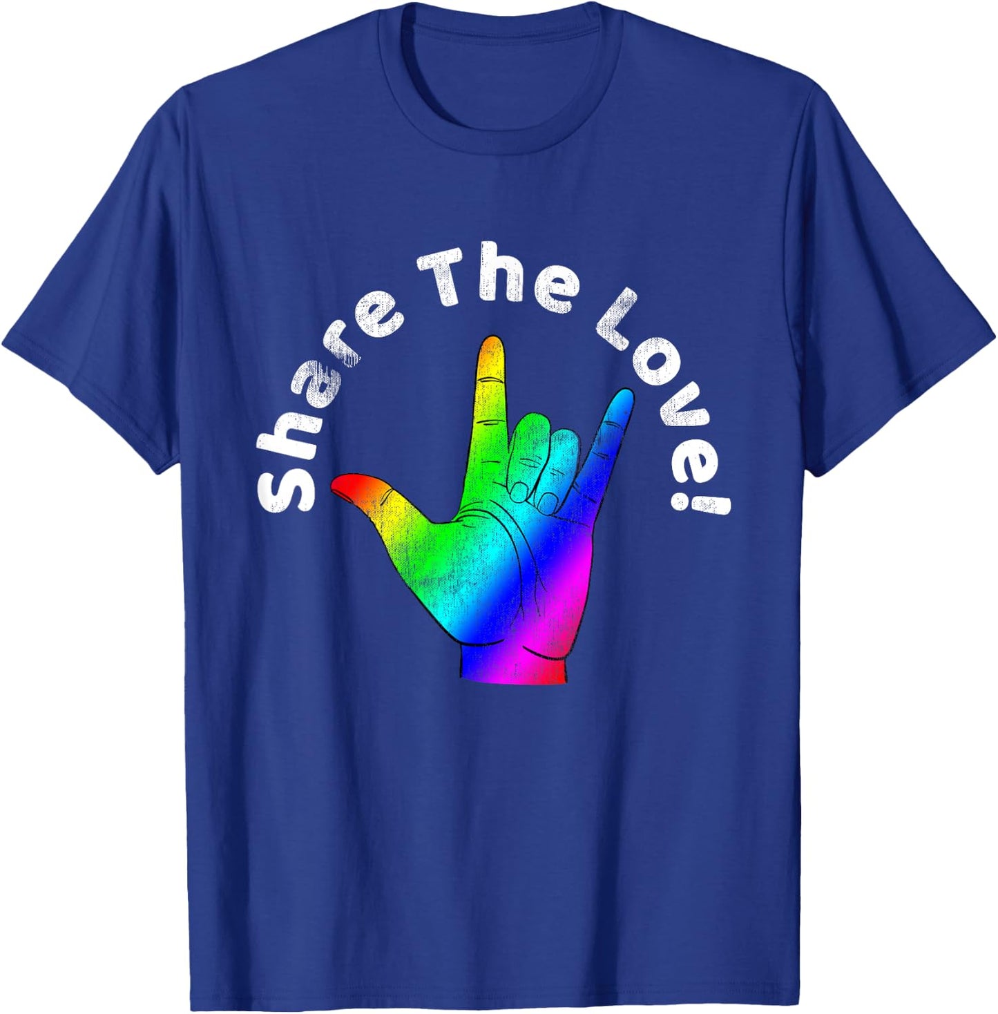 Share The Love Sign Language Rainbow Vintage T-Shirt - T-Shirt | Royal