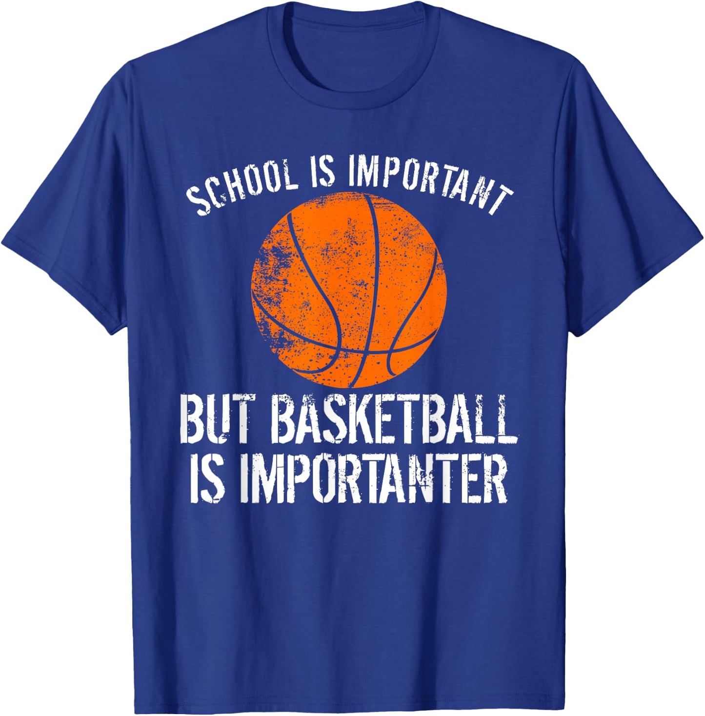School Is Important But Basketball Is Importanter Shirt T-Shirt - T-Shirt | Royal