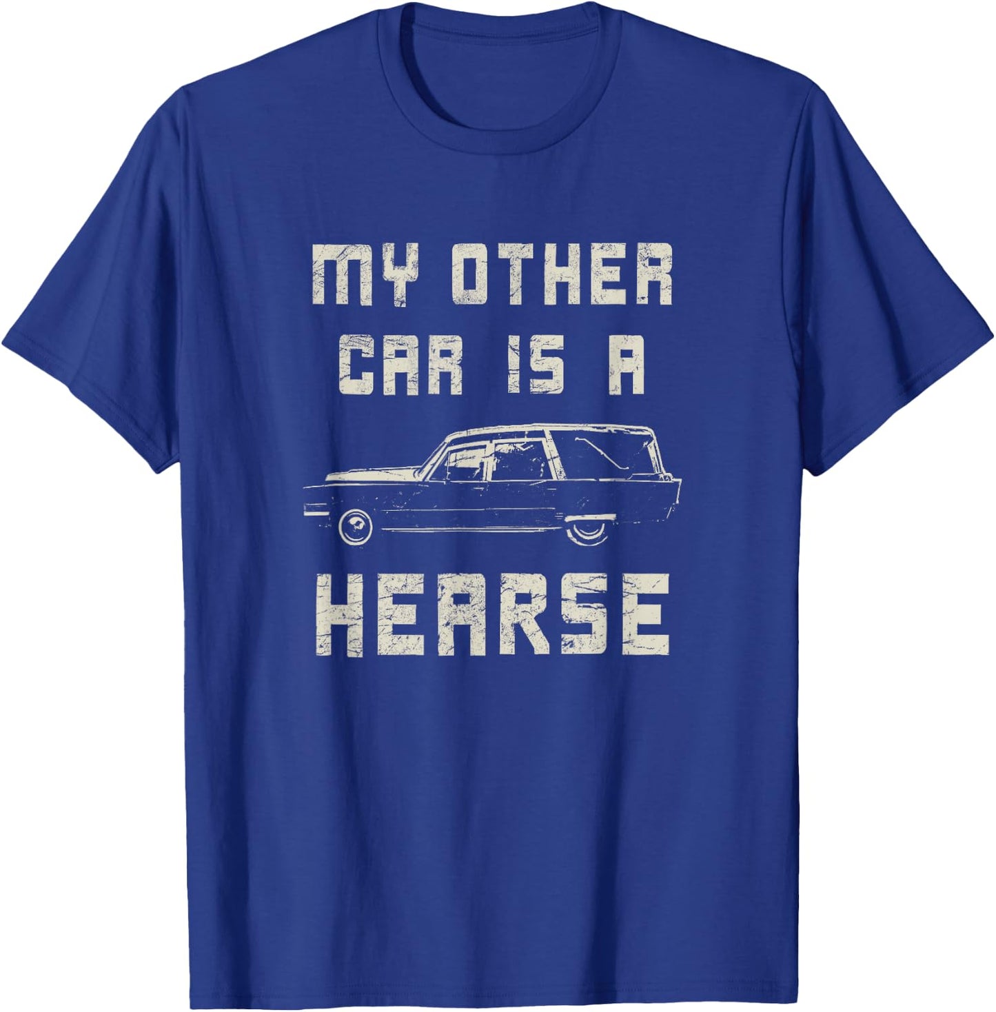 Hearse Halloween MY OTHER CAR IS A HEARSE Funny T-Shirt - T-Shirt | Royal