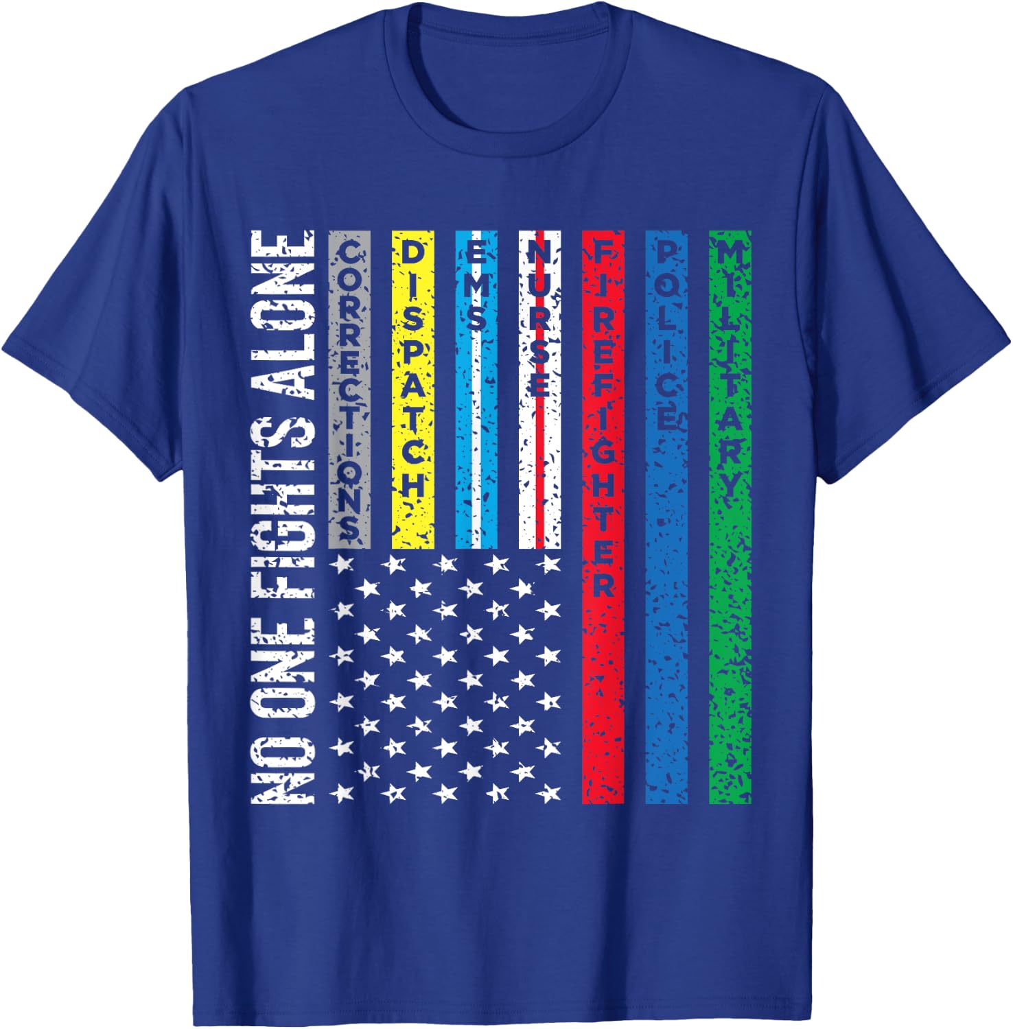 No One Fights Alone First Responders T-Shirt - T-Shirt | Royal