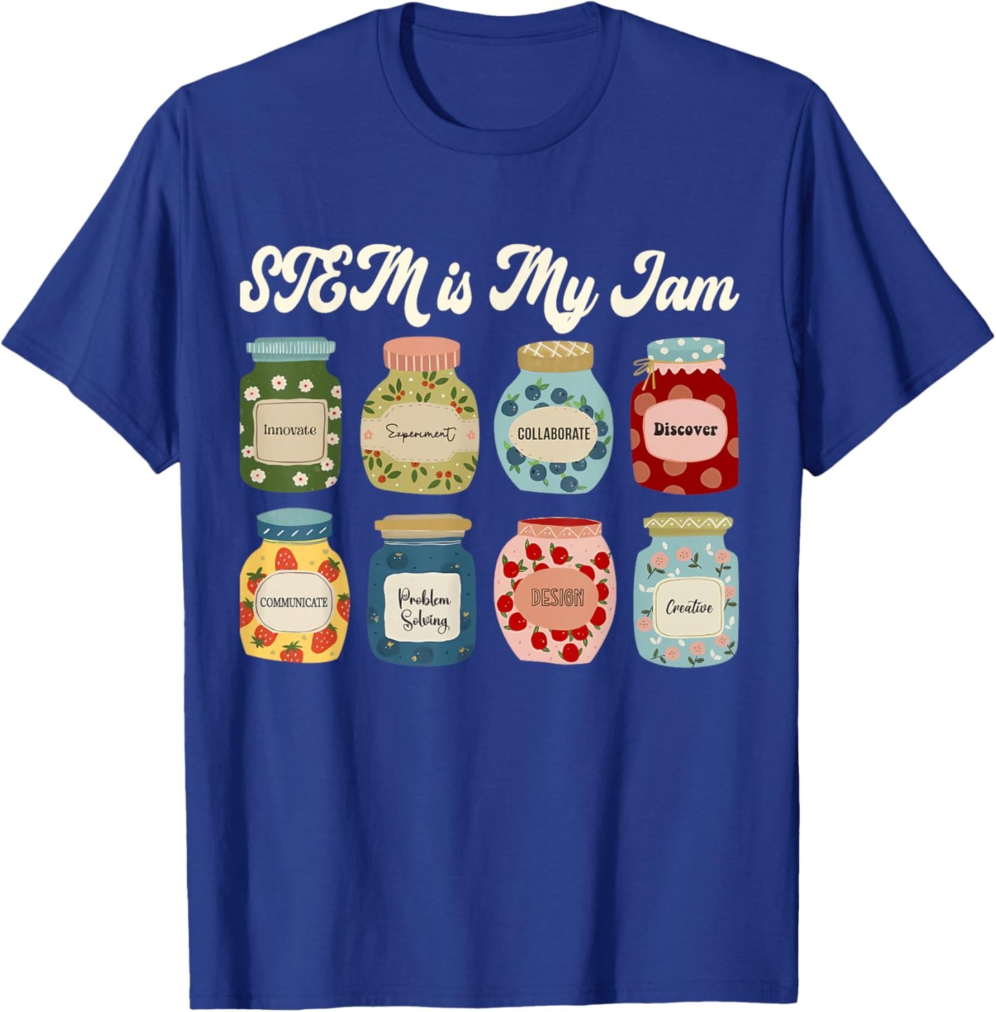 STEM is My Jam Teacher Science Tech Engineering Math Gifts T-Shirt - T-Shirt | Royal