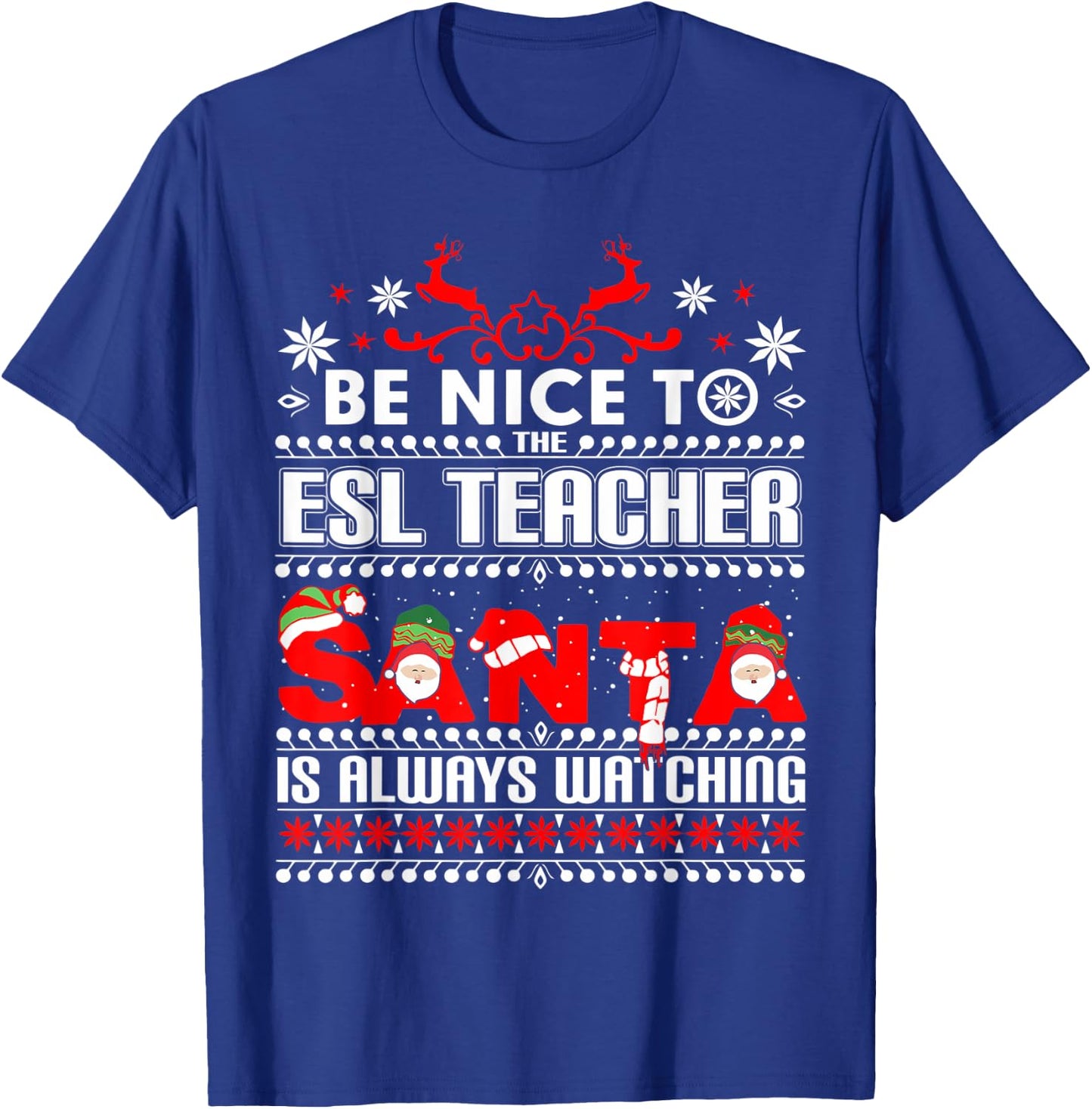 ESL Ugly Christmas Sweater Gift Funny X-mas English Teacher T-Shirt - T-Shirt | Royal