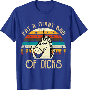 Eat A Giant Bag Of Dicks Unicorn T Shirt T-Shirt - T-Shirt | Royal