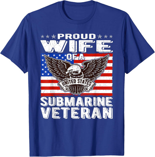 Proud Wife Of US Submarine Veteran Patriotic Military Spouse Men T-Shirt - T-Shirt | Royal